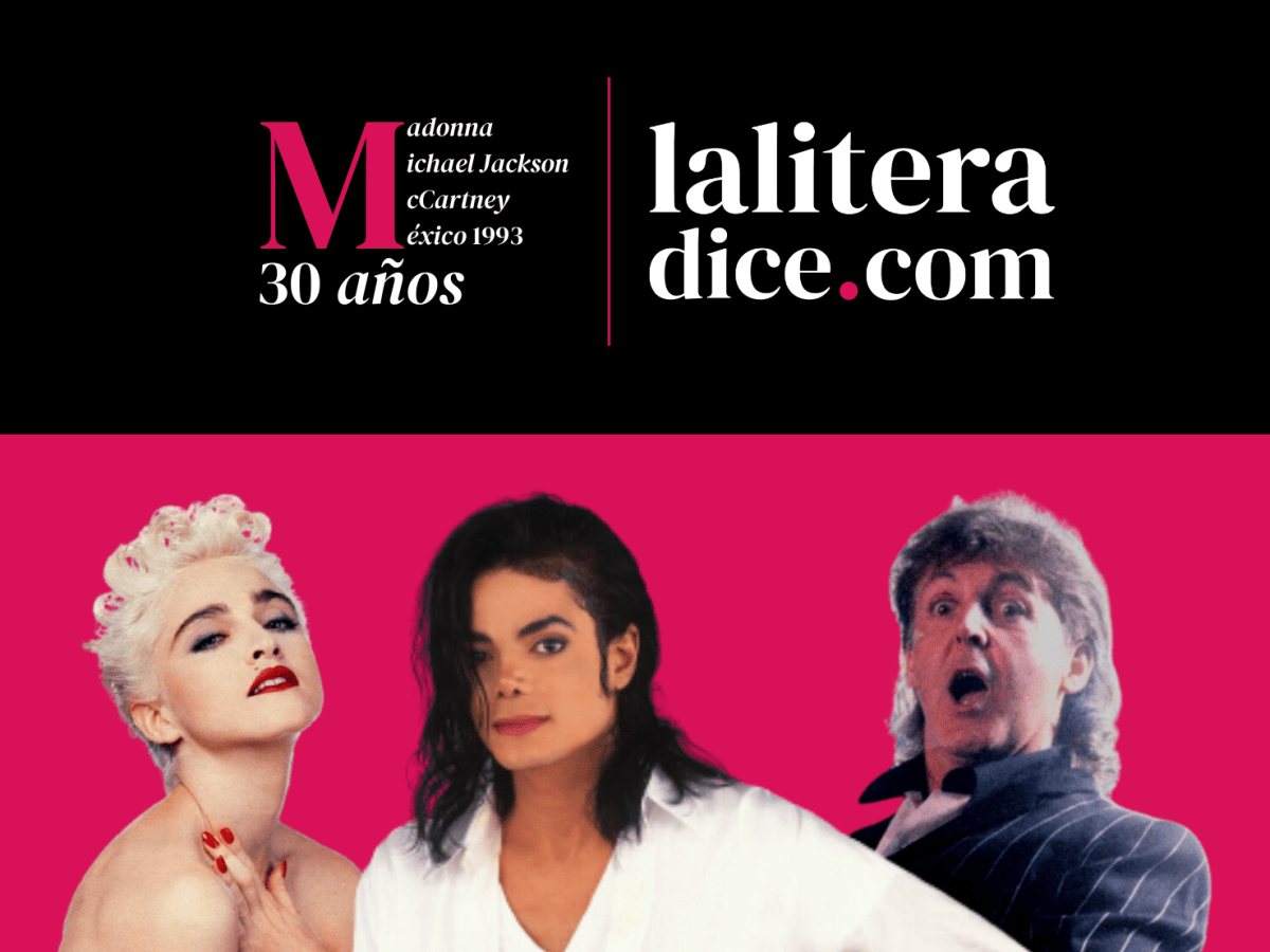 1993: 30 años de Michael Jackson, Madonna y Paul McCarntey en&nbsp;México